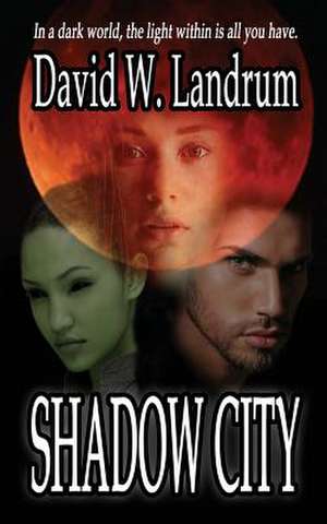 Shadowcity: The Kryl Queen de David W. Landrum