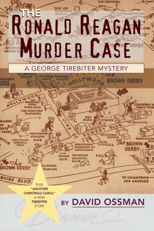 The Ronald Reagan Murder Case de David Ossman