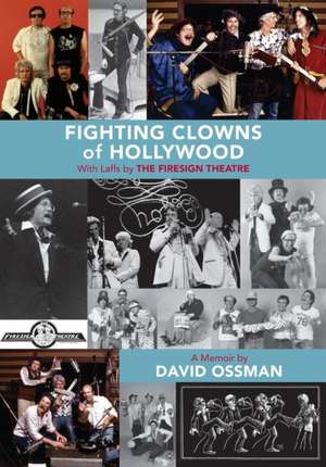 Fighting Clowns of Hollywood de David Ossman