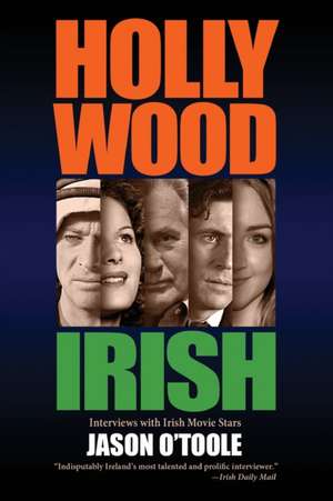 Hollywood Irish de Jason O'Toole