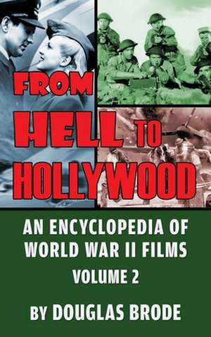 From Hell To Hollywood de Douglas Brode