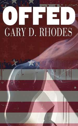 Offed de Gary D. Rhodes