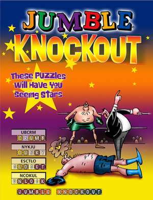 Jumble(r) Knockout: These Puzzles Will Have You Seeing Stars de Tribune Content Agency LLC