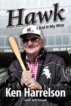 Hawk de Ken Hawk Harrelson