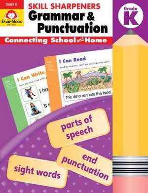 Skill Sharpeners: Grammar & Punctuation, Kindergarten Workbo