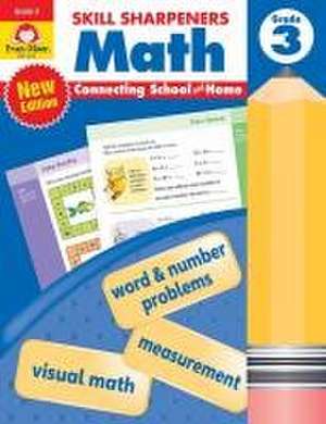 Skill Sharpeners: Math, Grade 3 de Evan-Moor Educational Publishers