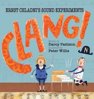 Clang! de Darcy Pattison