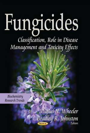 Fungicides de Miguel N. Wheeler