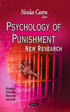 Psychology of Punishment de Nicolas Castro