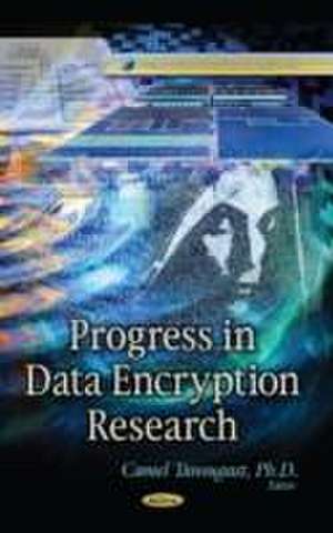 Progress in Data Encryption Research de Camel Tanougast