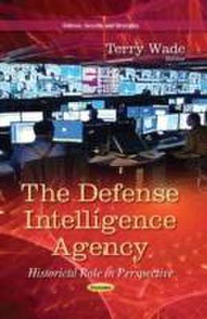 The Defense Intelligence Agency de Terry Wade