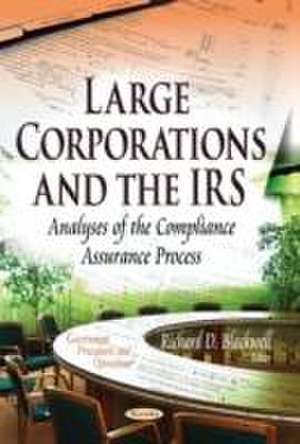 Large Corporations & the IRS de Richard D. Blackwell