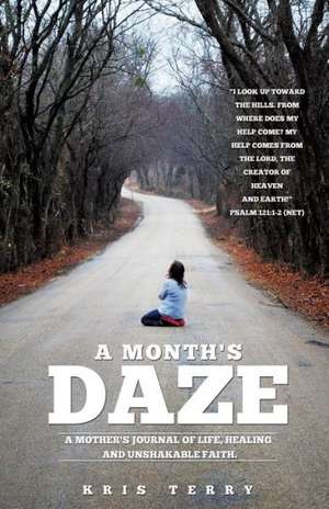 A Month's Daze de Kris Terry