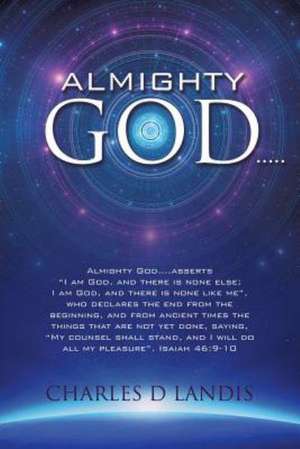 Almighty God..... de Charles D. Landis