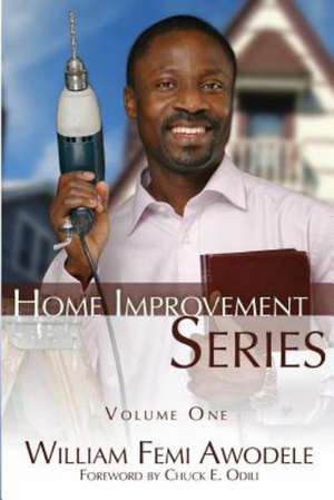 Home Improvement Series de William Femi Awodele