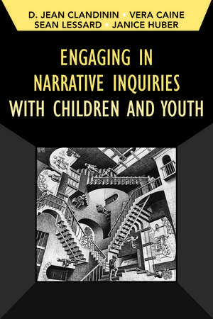 Engaging in Narrative Inquiries with Children and Youth de Jean Clandinin