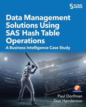 Data Management Solutions Using SAS Hash Table Operations de Paul Dorfman