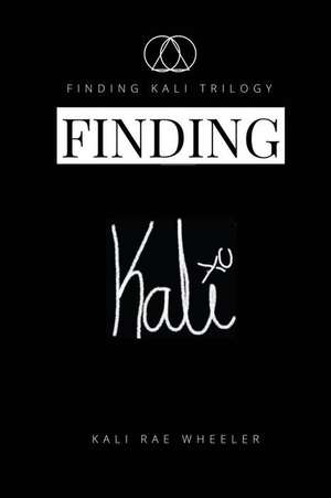 Finding Kali de Kali Rae Wheeler