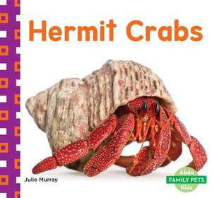 Hermit Crabs de Julie Murray