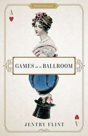 Games in a Ballroom de Jentry Flint