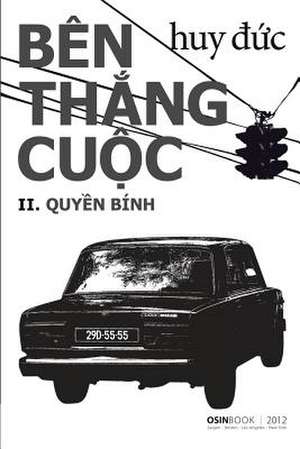 Ben Thang Cuoc de Huy Duc