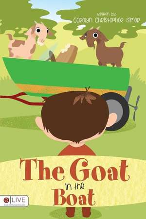 The Goat in the Boat de Carolyn Christopher Simer