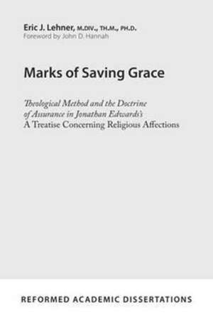 Marks of Saving Grace de Eric J Lehner