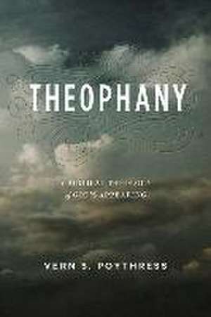 Theophany de Vern S Poythress