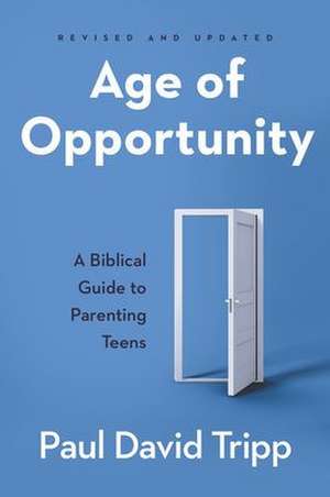 Age of Opportunity de Paul David Tripp