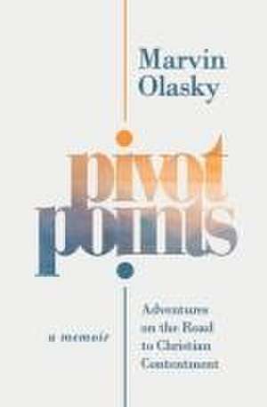 Pivot Points de Marvin Olasky