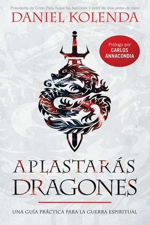 Aplastarás Dragones / Slaying Dragons de Daniel Kolenda