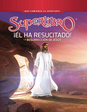 ¡Él Ha Resucitado!: La Resurreccióm de Jesús / He Is Risen! de Cbn