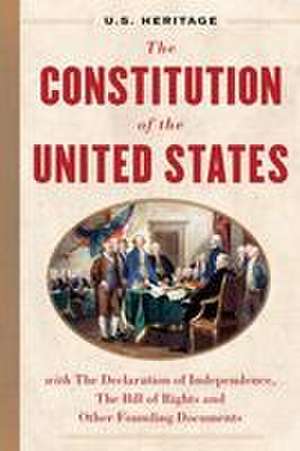 The Constitution of the United States (U.S. Heritage) de Alexander Hamilton