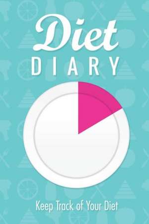 Diet Diary de Speedy Publishing LLC