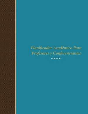 Planificador Academico Para Profesores y Conferenciantes