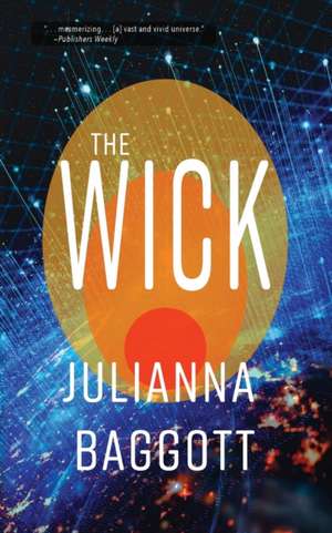 The Wick de Julianna Baggott