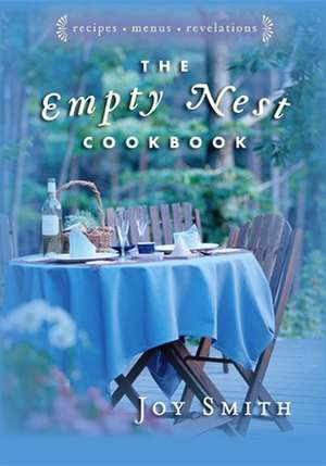 Empty Nest Cookbook de Joy Smith