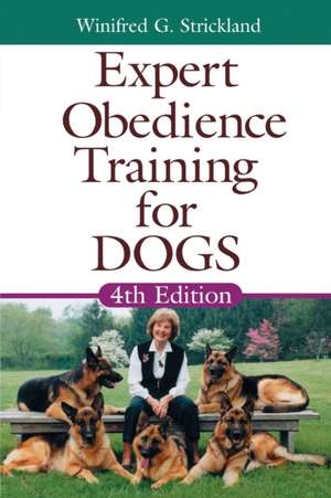 Expert Obedience Training for Dogs de Winifred Gibson Strickland