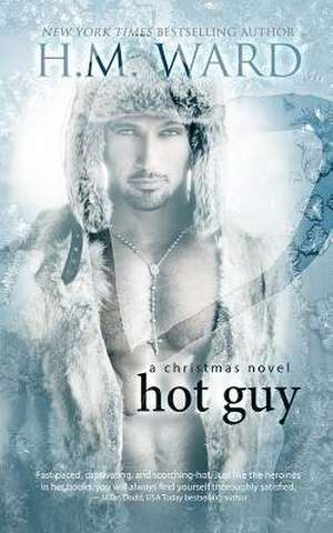 Hot Guy de H. M. Ward