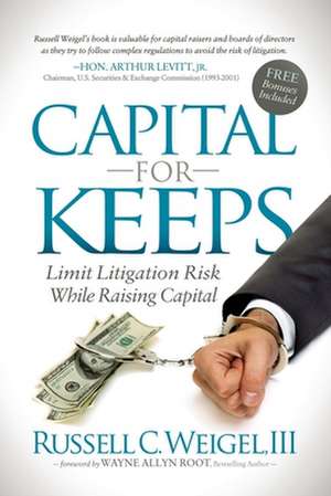 Weigel, R: Capital For Keeps