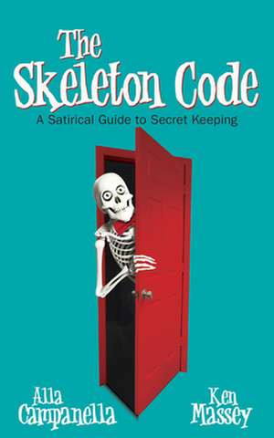 The Skeleton Code: A Satirical Guide to Secret Keeping de Alla Campanella