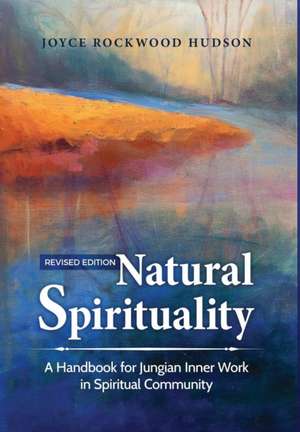 Natural Spirituality de Joyce Rockwood Hudson