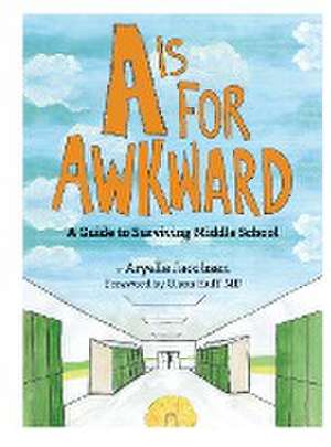 A is for Awkward de Aryelle Jacobsen