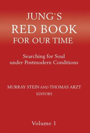 Jung`s Red Book For Our Time de Murray Stein