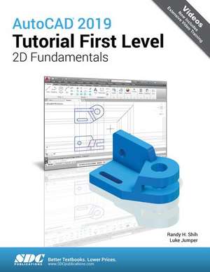 AutoCAD 2019 Tutorial First Level 2D Fundamentals de Luke Jumper