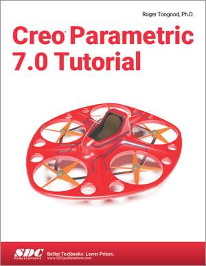 Creo Parametric 7.0 Tutorial de Roger Toogood