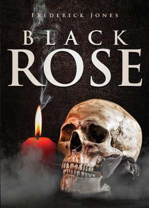 Black Rose de Frederick Jones