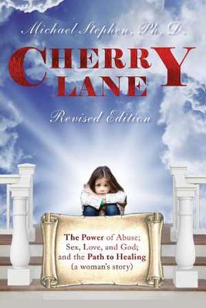 Cherry Lane, Revised Edition de Michael Stephen