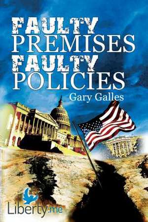 Faulty Premises, Faulty Policies