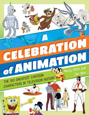 CELEBRATION OF ANIMATION de Martin Gitlin